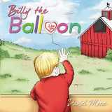 9781595557773-1595557776-Billy the Balloon