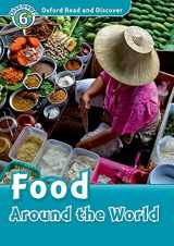 9780194646079-0194646076-Oxford Read and Discover: Level 6: 1,050-Word VocabularyFood Around the World Audio CD Pack