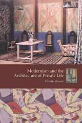 9780231133043-0231133049-Modernism and the Architecture of Private Life (Gender and Culture Series)