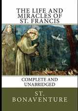 9781973240464-1973240467-The Life and Miracles of St. Francis: Complete and Unabridged
