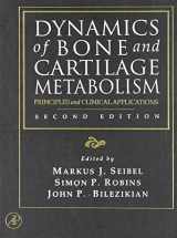 9780120885626-012088562X-Dynamics of Bone and Cartilage Metabolism: Principles and Clinical Applications
