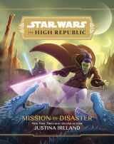 9781368068000-1368068006-Star Wars: The High Republic:: Mission to Disaster