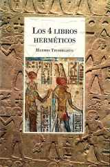 9788415215509-8415215509-Los 4 libros herméticos: Síntesis de la folosofía esotérica Greco-Egipcia (Spanish Edition)