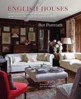 9781788796156-1788796152-English Houses: Inspirational Interiors from City Apartments to Country Manor Houses