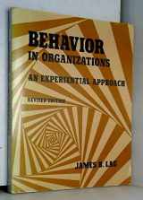 9780256021226-0256021228-Behavior in Organizations: An Experiential Approach