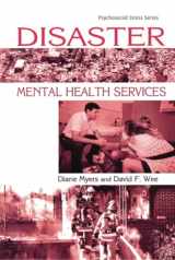 9781583910634-1583910638-Disaster Mental Health Services (Psychosocial Stress Series)