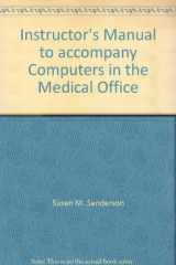 9780073327860-0073327867-Instructor's Manual to accompany Computers in the Medical Office