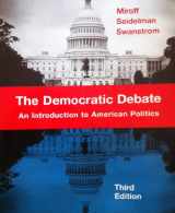 9780618054527-0618054529-The Democratic Debate : An Introduction to American Politics
