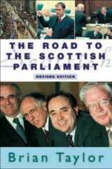 9780748617593-0748617590-The Road to the Scottish Parliament