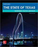 9781259912412-1259912418-The State of Texas: Government, Politics, and Policy