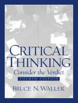 9780130896032-0130896039-Critical Thinking: Consider the Verdict (4th Edition)