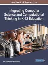 9781799814795-1799814793-Handbook of Research on Integrating Computer Science and Computational Thinking in K-12 Education