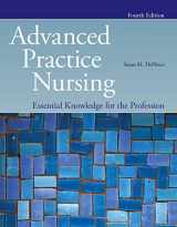 9781284176124-1284176126-Advanced Practice Nursing: Essential Knowledge for the Profession: Essential Knowledge for the Profession