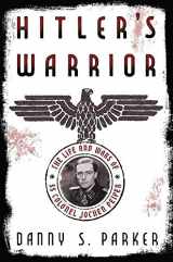 9780306821547-0306821540-Hitler's Warrior: The Life and Wars of SS Colonel Jochen Peiper