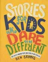 9780762468553-0762468556-Stories for Kids Who Dare to Be Different: True Tales of Amazing People Who Stood Up and Stood Out (The Dare to Be Different Series)