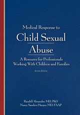 9781936590742-1936590743-Medical Response to Child Sexual Abuse 2E
