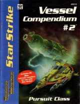 9781558060593-1558060596-Star Strike: Vessel Compendium No. 2 - Pursuit Class (Space Master RPG)