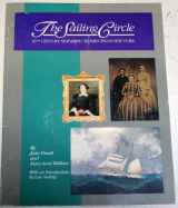 9780963636119-0963636111-The Sailing Circle: 19th Century Seafaring Women from New York (Three Village Historian)