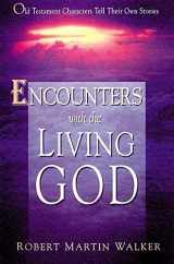 9780687070749-0687070740-Encounters with the Living God