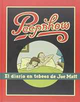 9788416167203-8416167206-Peepshow: El diaro en tebeos de Joe Matt