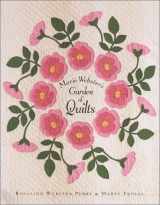 9780962081187-0962081183-Marie Webster's Garden of Quilts