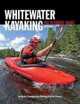 9781896980737-1896980732-Whitewater Kayaking The Ultimate Guide 2nd Edition (Heliconia Press)