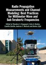 9781009100717-1009100718-Radio Propagation Measurements and Channel Modeling: Best Practices for Millimeter-Wave and Sub-Terahertz Frequencies