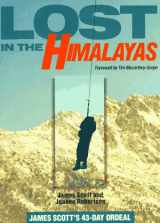 9780850916102-0850916100-Lost in the Himalayas: James Scott's 43-Day Ordeal