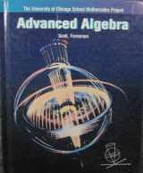 9780673372826-0673372820-Advanced Algebra (Univ of Chicago School Math Project Ser)