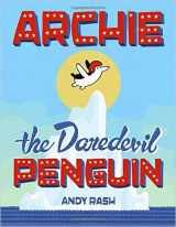 9781338099393-1338099396-Archie the Daredevil Penguin