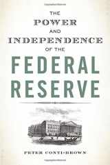 9780691164007-0691164002-The Power and Independence of the Federal Reserve