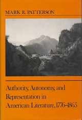 9780691067438-0691067430-Authority, Autonomy, and Representation in American Literature, 1776-1865 (Princeton Legacy Library, 928)