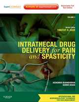 9781437722178-1437722172-Intrathecal Drug Delivery for Pain and Spasticity: Volume 2: A Volume in the Interventional and Neuromodulatory Techniques for Pain Management Series ... Techniques in Pain Management)