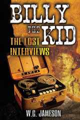 9781973852285-1973852284-Billy the Kid: The Lost Interviews (2nd Edition)