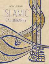 9781588396303-1588396304-How to Read Islamic Calligraphy (The Metropolitan Museum of Art - How to Read)