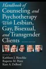 9781591474210-1591474213-Handbook of Counseling and Psychotherapy with Lesbian, Gay, Bisexual, and Transgender Clients
