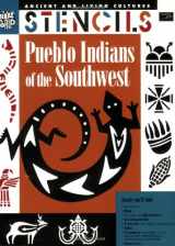 9780673361028-0673361020-Stencils: Pueblo Indians of the Southwest (Ancient and Living Cultures)