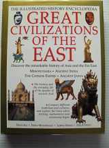 9781843096351-1843096358-Great Civilizations of the East the Illustrated History Encyclopedia