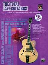 9780739038482-0739038486-The Total Jazz Guitarist: A Fun and Comprehensive Overview of Jazz Guitar Playing , Book & CD (The Total Guitarist)