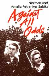 9780896041493-0896041492-Against All Odds: A Tale of Two Survivors