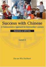 9780887276606-0887276601-Success With Chinese: A Communicative Approach for Beginners (Level 2, Reading & Writing) (Chinese Edition)