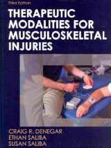 9780736078917-0736078916-Therapeutic Modalities for Musculoskeletal Injuries - 3rd Edition (Athletic Training Education)