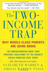 9780465090907-0465090907-The Two-Income Trap: Why Middle-Class Parents are Going Broke
