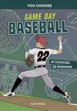 9781496697103-1496697103-Game Day Baseball: An Interactive Sports Story (You Choose: Game Day Sports)