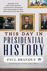 9781598889437-1598889435-This Day in Presidential History