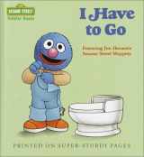 9780394860510-0394860519-I Have to Go (Sesame Street Toddler Books)