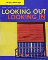 9781305645349-1305645340-Cengage Advantage Books: Looking Out, Looking In