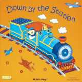 9780859531405-0859531406-Down by the Station (Classic Books with Holes Board Book)