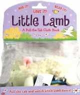 9780439710138-0439710138-Little Lamb: A Pull-the-tab Cloth Book