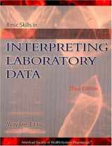 9781585280599-1585280593-Basic Skills in Interpreting Laboratory Data, Third Edition